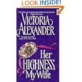 Her Highness, My Wife by Victoria Alexander