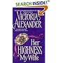 Her Highness, My Wife