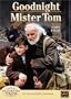 Goodnight Mister Tom