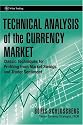 Technical Analysis of the Currency Market: Classic Techniques for Profiting from Market Swings and Trader Sentiment (Wiley Trading)
