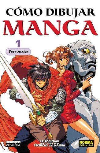 Como Dibujar Manga Volume 1: Personajes (How To Draw Manga Spanish Language Edition) (Spanish Edition)