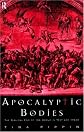 Apocalyptic Bodies: The Biblical End of the World in Text and Image