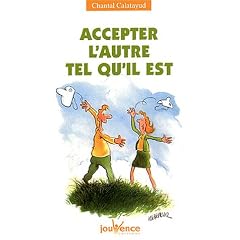Accepter l'autre tel qu'il est