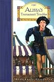 Alissa's Tournament Troubles (Stardust Classics, No 4)