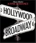 A Fine Romance: Hollywood/Broadway (The Magic. The Mahem. The Musicals.)