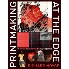 Printmaking at the Edge: 45 Artists: 16 Countries: a New Perspective