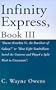 Infinity Express Book III (Bk. III)