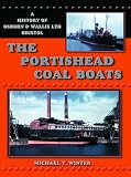 The Portishead Coal Boats: A History of Osborn & Wallis Ltd, Bristol
