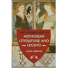 The Oxford Guide to Arthurian Literature and Legend