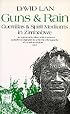 Guns and Rain: Guerrillas & Spirit Mediums in Zimbabwe