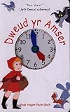 Dweud yr amser : gyda Hugan Fach Goch