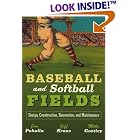 Baseball and Softball Fields: Design, Construction, Renovation, and Maintenance by  Jim Puhalla, Jeff Krans, and Mike Goatley