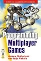 Programming Multiplayer Games