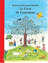 Livre de l'automne (Le) [ancienne &eacute;dition]