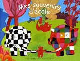 Mes souvenirs d'�cole