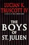 The Boys of St. Julien