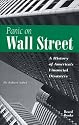 Panic on Wall Street: A History of America's Financial Disasters