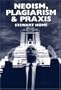 Neoism, Plagiarism & Praxis