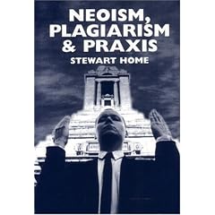 Neoism, Plagiarism & Praxis