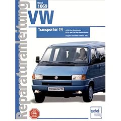 VW Transporter T4: 2,0-Liter-Benzin-Motor, 1,9 / 2,4-Liter-Diesel-Motoren. Handbuch f�r die komplette Fahrzeugtechnik (Reparaturanleitungen)