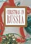 Christmas in Russia (Children's English)