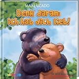 Denk daran: Ich hab dich lieb!