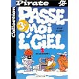 BD Pirate : Passe moi le ciel, tome 1 : Au suivant