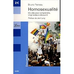 Homosexualit� : Dix cl�s pour comprendre Vingt textes � d�couvrir