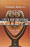 Life's Big Questions: Six major themes traced through the Bible