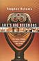 Life's Big Questions: Six Major Themes Traced Through the Bible