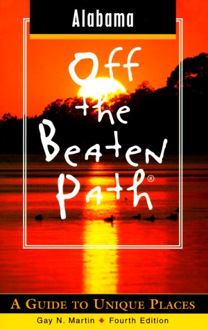City Travel Guides Discounted  Books : Off the Beaten Path Alabama