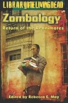 Zombology II: Return of the Reanimates - A Zombie Anthology