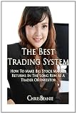 51G0P0kIM1L. SL160  The Best Trading System: How To Make Big Stock Market Returns In The Long Run As A Trader Or Investor (Volume 5)