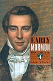 Early Mormon Documents (Volume 4)