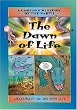 Dawn of Life, The (A Cartoon History of the Earth)