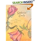 Gatherin' Emily: Poems of the Heart by  Jesse Wilder