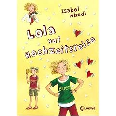 Lola auf Hochzeitsreise