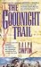Book THE GOODNIGHT TRAIL (THE TRAILDRIVE SERIES)