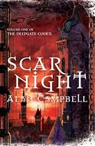 Scar Night (Deepgate Codex Trilogy): Bk. 1