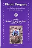 Pictish progress : new studies on northern Britain in the Middle Ages