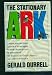 Book The Stationary Ark: A Warm, Wise, and Funny Account of His Struggles to Create the Perfect Zoo
