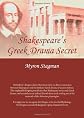 Shakespeare's Greek drama secret