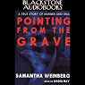 Pointing from the Grave: A True Story of Murder and DNA