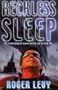 Reckless Sleep