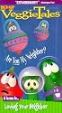 VeggieTales - Are You My Neighbor? [VHS]