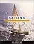 Sailing Solo : The Legendary Sailors and the Great Races