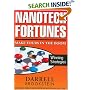 Nanotech Fortunes: Make Yours in the Boom: Winning Strategies
