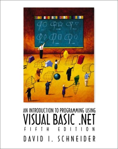 Introduction to Programming with Visual Basic.NET, An (5th Edition)