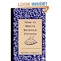 How to Write Science Fiction