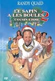Revue Warner Home Vidéo  / Le sapin a les boules 2 : Cousin Eddie